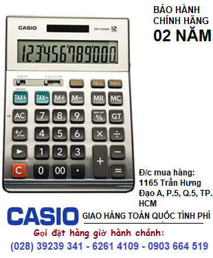 Casio DM-1200S , Máy tính tiền Casio DM-1200S loại 12 số Digits| HẾT HÀNG 